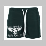 Love Football Hate Racism - plavky s antifa motívom - plavkové pánske kraťasy s pohodlnou gumou v páse a šnúrkou na dotiahnutie vhodné aj ako klasické kraťasy na voľný čas